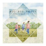 Big Big Train The Likes of Us Album Review